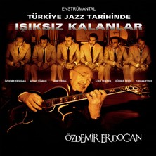 Özdemir Erdoğan - Türkiye Jazz Tarihinde Işıksız Kalanlar - Plak