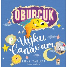 Oburcuk Uyku Canavarı - Emma Yarlett