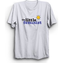 The Fame The Little Feminist, Küçük Feminist, Feminism, Feminizm Tişört