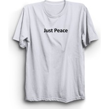 The Fame Just Peace, Sadece Huzur, Slogan  Tişört
