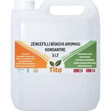 Tito  Zencefilli Bisküvi Aroması [suda Çözünür] 5 Lt