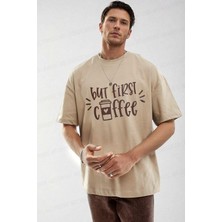 Teenage Millionaire Erkek But First Coffee Camel Oversize Salas Boyfriend T-Shirt