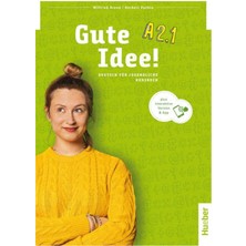 Hueber Gute Idee! A2.1 Kursbuch - Arbeitsbuch Plus Interaktive Version Deutsch Für Jugendliche