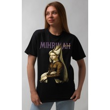 Bu Tshirt Osmanlı Klasikleri - Mıhrımah Sultan' Temalı Oversize Unisex Tişört.