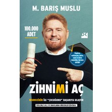 Zihnimi Aç - Neurozihin İle Çocuğunu Başarıya Ulaştır - M. Barış Muslu