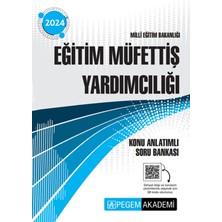 Pegem Akademi Yayıncılık 2024 Milli Eğitim Bakanlığı Eğitim Müfettiş Yardımcılığı Konu Anlatımlı Soru Bankası