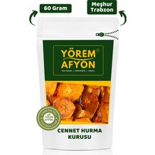 Gülçehre Yörem Afyon Meşhur Trabzon Katkısız Şekersiz Güneşte Kurutulmuş Cennet Hurması Kurusu | 60GR.