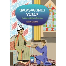 Balasagunlu Yusuf - Hasan Kallimci