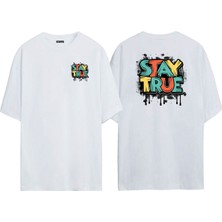 The Wert Unisex Stay True Ön Arka Baskılı Beyaz Oversize T-Shirt