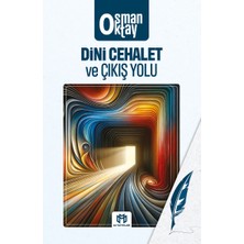 Dini Cehalet ve Çıkış Yolu | Osman Oktay | Mi Yayınları