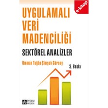 Uygulamalı Veri Madenciliği - Sektörel Analizler (e-kitap)