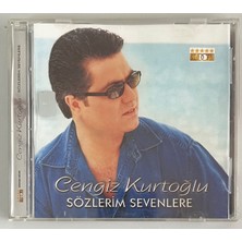 Cengiz Kurtoğlu Sözlerim Sevenlere CD (Orjinal Dönem Baskı)