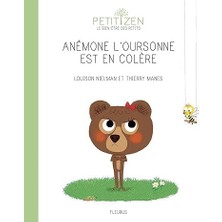 Anémone L'oursonne Est En Colère - Author
