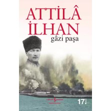 Hangi Atatürk - 0 Sarışın Kurt - Gazi Paşa - Atilla İlhan 3'lü Set