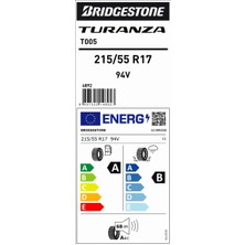 Bridgestone 215/55 R17 94V Turanza T005 Oto Yaz Lastiği ( Üretim Yılı: 2024 )