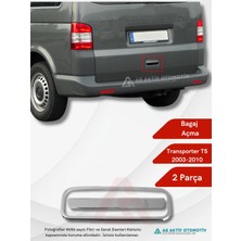 Aktif Oto Krom Volkswagen Transporter T5 Van Bagaj Açma 2 Parça 2003-2010 Krom Paslanmaz Çelik