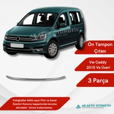 Aktif Oto Krom Volkswagen Caddy Mini Van Ön Tampon Çıtası 3 Parça 2015 ve Üzeri Krom Paslanmaz Çelik