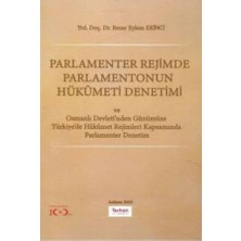 Parlamenter Rejimde Parlamentonun Hükümeti Denetimi - Bezar Eylem Ekinci