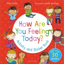 How Are You Feeling Today? Activity And Sticker Book