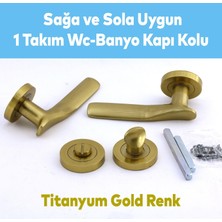 Badem10 Royal Titanyum Gold Wc Banyo Kapı Kolu Daire Rozetli Sürgülü Kapı Sağ Sol Uygun Kolları Kulpu Uyumlu