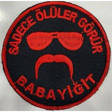 Single Sword ''SADECE ÖLÜLER GÖRÜR BABAYİĞİT'' Yazılı Cırtlı Nakış Arma, Patch, Peç Model - KIRMIZI-SİYAH