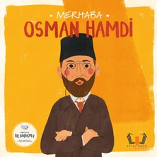 Merhaba Osman Hamdi /sanatçıyla Ilk Buluşma