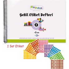 Pia Polya 8 Şekil | 8 Renk | 1 Set Etiketli, Şekil Etiket Defteri ve Etiketleri | Okul Öncesi Defteri