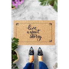 Pelangi Dijital Baskılı Live A Great Story Yazılı Dekoratif Kapı Önü Paspası