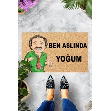 Pelangi Dijital Baskılı Ben Aslında Yoğum Burhan Dekoratif Kapı Önü Paspası