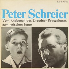 Peter Schreier - Vom Knabenalt Des Dresdner Kreuzchores Zum Lyrischen Tenor - Plak