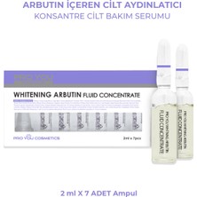 Pro You Cosmetics Arbutin Fluid Concentrate Mat Ciltler İçin Aydınlatıcı Ampul 2 ml x 7 Adet