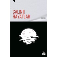 Çalıntı Hayatlar - Uğur Eren