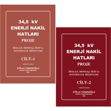 Yazarın Kendi Yayını Atilla Yunusoğlu 34,5 Kv Enerji Nakil Hatları 2 Cilt