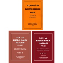 Yazarın Kendi Yayını Atilla Yunusoğlu Alçak Gerilim Elektrik Şebekesi Proje ve 34,5 Kv Enerji Nakil Hatları