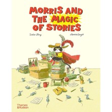 Morris and the Magic of Stories - Didier Levy