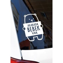 Hediyene Bak Arabada Bebek Var Ayıcık Araba Sticker