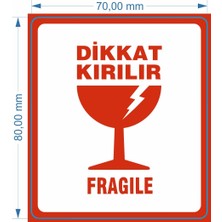 Hazır Etiketler Kırılır Etiketi (Fragile Label) Yapışkanlı Sticker Çıkartma 70MM x 80MM 250 Adet