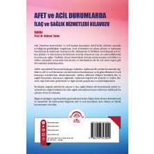 Afet ve Acil Durumlarda İlaç ve Sağlık Hizmetleri Kılavuzu - Prof. Dr.Göknur Yalım