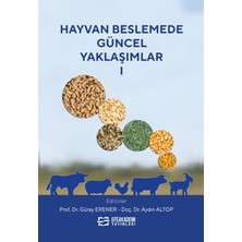 Hayvan Beslemede Güncel Yaklaşımlar 1 - Güray Erener