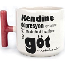 Mor Mürekkep Kendine Depresyon Teşhisi Koymadan Önce Baskılı Kırmızı Kulplu T Kupa