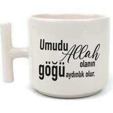 Mor Mürekkep Umudu Allah Olanın Göğü Aydınlık Olur Baskılı Beyaz Kulplu T Kupa