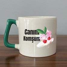 Mor Mürekkep Canım Komşum Baskılı Yeşil Kulplu D Kupa