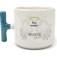 Mor Mürekkep Bazı Anneler Melektir Baskılı Mavi Kulplu T Kupa