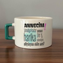 Mor Mürekkep Annecim Şimdiye Kadar Sana Harika Baskılı Yeşil Kulplu C Fincan