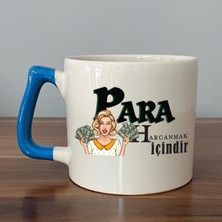 Mor Mürekkep Para Harcamak Içindir Baskılı Mavi Kulplu D Kupa