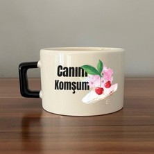 Mor Mürekkep Canım Komşum Baskılı Siyah Kulplu C Fincan