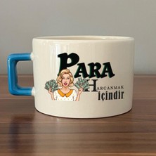 Mor Mürekkep Para Harcamak Içindir Baskılı Mavi Kulplu C Fincan