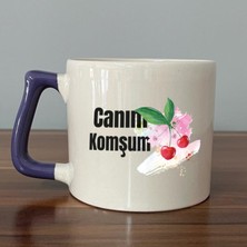 Mor Mürekkep Canım Komşum Baskılı Mor Kulplu D Kupa