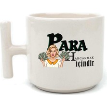 Mor Mürekkep Para Harcamak Içindir Baskılı Beyaz Kulplu T Kupa