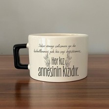 Mor Mürekkep Her Kız Annesinin Kızıdır Baskılı Siyah Kulplu C Fincan